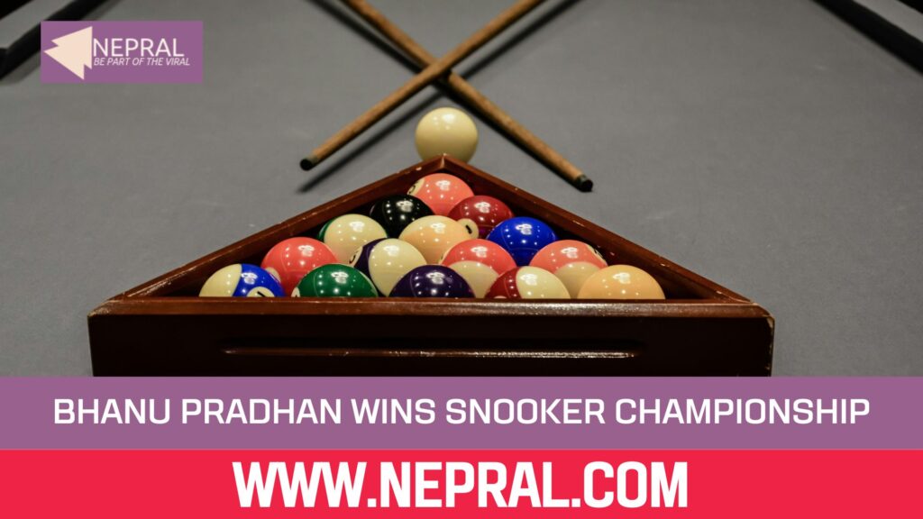 Bhanu Pradhan Wins Invitational Snooker Championship 2026