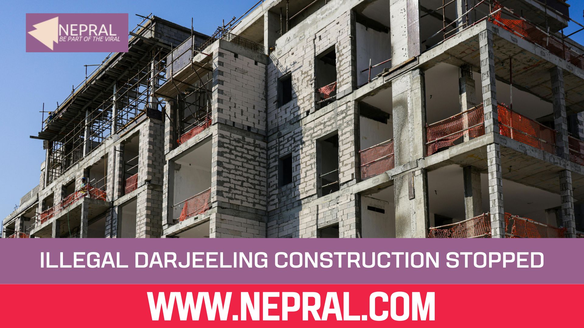 Illegal Darjeeling Construction Stopped Following High Court Order