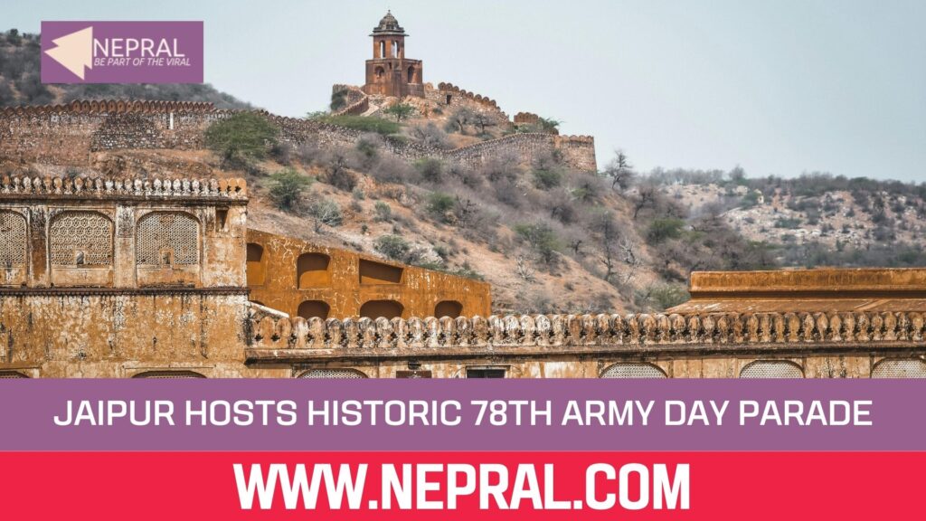 Jaipur Hosts Historic 78th Army Day Parade
