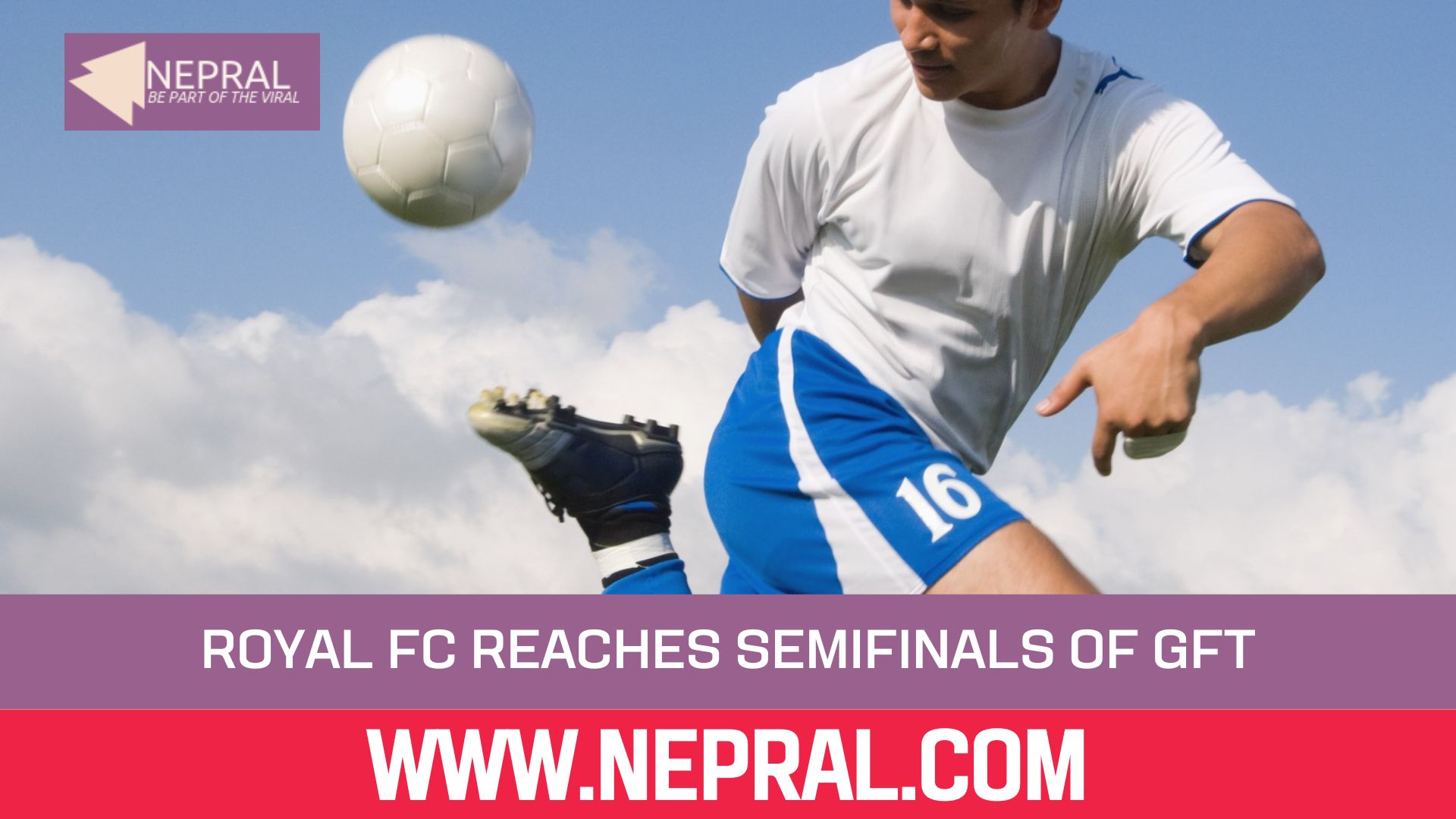 Royal FC Reaches Semifinals of Ghayabari Football Tournament