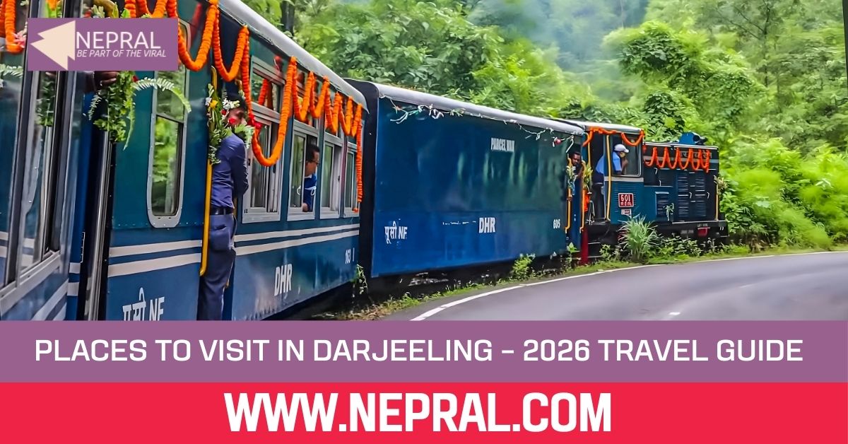 Places to Visit in Darjeeling – 2026 Travel Guide