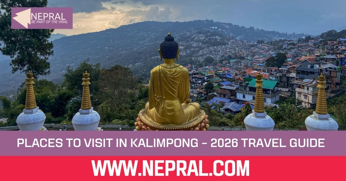 Places to Visit in Kalimpong – 2026 Travel Guide
