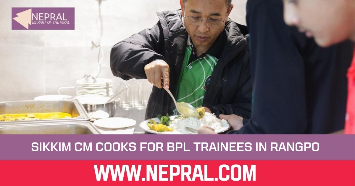 Sikkim CM Cooks for BPL Trainees in Rangpo